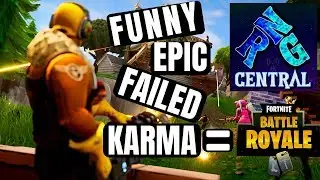 Fortnite Funny | Epic | Failed | Karma Moments