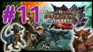 Let's Play Monster Hunter Generations Ultimate Part 11 When Will This End