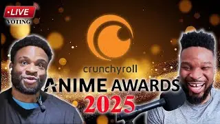 Crunchyroll Anime Awards 2025 &ndash; LIVE Voting & Reactions!