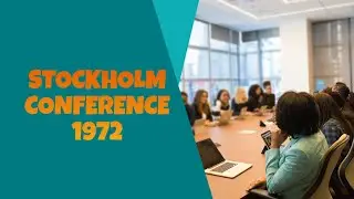Stockholm Conference 1972 #stockholm_conference_1972