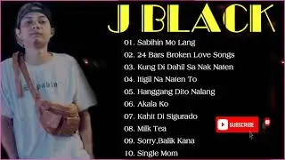 J BLACK Best Raps Songs  -  HUGOT LOVE SONG 2021 Nonstop Full Album