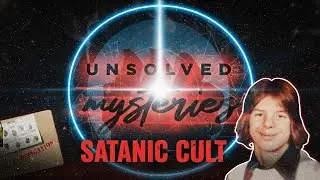 Unsolved Mysteries: True Cases Of Satan Worship & Rituals