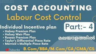 Cost Accounting| Labour Cost Control| Incentives Plan| Part 4|Malayalam