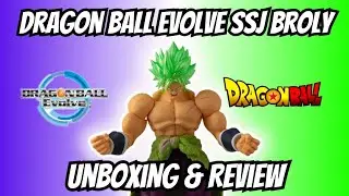Bandai Dragon Ball Evolve | Super Saiyan Broly | Unboxing & Review