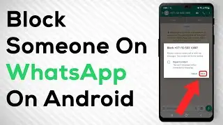 How to Block Someone on WhatsApp for Android