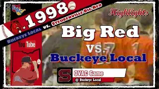 1998 ⚾ Steubenville Big Red vs. Buckeye Local Panthers | Highlights