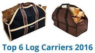 6 Best Log Carriers 2016