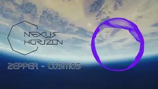 ZEPPER - COSMOS (Original Mix)