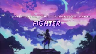 Nil Martorell, DVRCH & Maria Niklasson - Fighter (Official Lyrics Video)