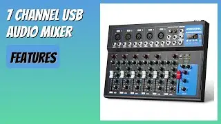REVIEW (2026): 7 Channel USB Audio Mixer. Features