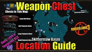 Borderlands 3 | Weapon Chest Location Guide | Skittermaw Basin | Wedding DLC