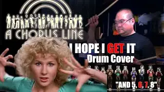 I HOPE I GET IT from A CHORUS LINE | Drum Cover