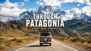 Into Patagonia | Cinematic Travel Film