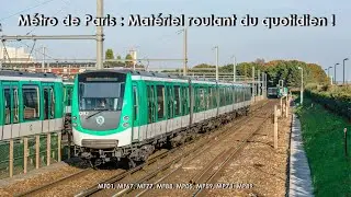 Métro de Paris : Matériel roulant du quotidien !