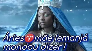 Áries♈️mãe Iemanjá traz a clareza sobre sua situação atual💙Libertação e fluidez💎🌀🌊