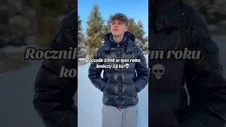 Rocznik 2008 kończy 18 lat💀