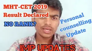 MHT-CET 2019 result declared | No Rank?|Personal counselling|This is PSD1