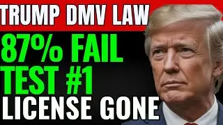 TRUMP PASSED DMV RENEWAL LAW Due to 3 Cognitive Flags Requiring 70+ Retests