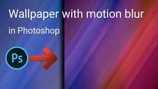 Create easy wallpaper in photoshop motion blur effect #shorts #wallpaper