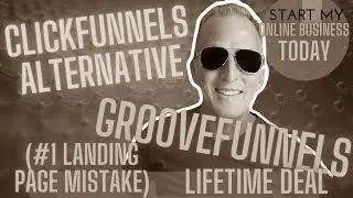 Clickfunnels Alternative Groove Funnels Lifetime Deal | #1 Landing Page Mistake