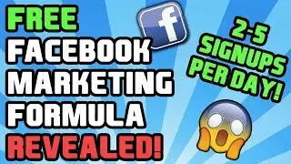How To Use Facebook For Network Marketing - 2-5 SIGNUPS PER DAY FORMULA!