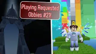 Playing Requested Obbies #21! [Roblox - Obby Creator]