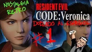 El Nostalgico RE Code Veronica X Doblado al Espa&ntilde;ol #01