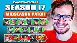 Overwatch 2 Midseason 17 Patch Notes - BUFFS BUFFS BUFFS!