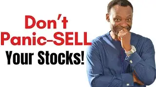Don&rsquo;t Panic-Sell Your Stocks &mdash; You&rsquo;re Closer to Winning Than You Think