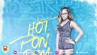 Roxxie - Hot Pon Dem [TimeLine Riddim] June 2018