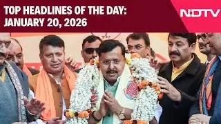 Nitin Nabin To Take Charge As BJP Chief Today | Top Headlines Of The Day: January 20, 2026