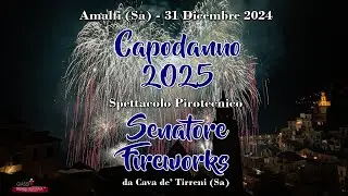 AMALFI (Sa) - CAPODANNO 2024/25 - SENATORE FIREWORKS (Night Show)