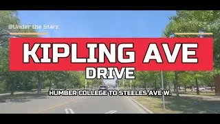 KIPLING AVE | Northbound | Humber College to Steeles Ave W. | Toronto 4k Drive
