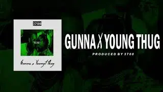 [FREE] Gunna x Young Thug Type Beat (Produced by 3700)