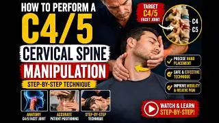 Cervical Spine Manipulation of C4/5