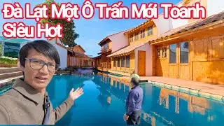 Đà Lạt Xuất Hiện Một Ô Trấn Mới Toanh Siêu Hot Để Sống Ảo