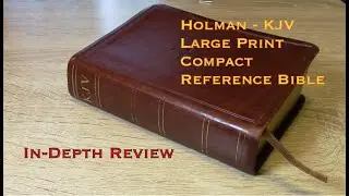 Holman Compact Large Print Reference Bible Review