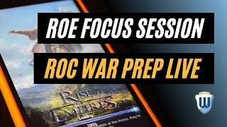 Rise of Empires | HOW TO PREP FOR ROC WAR | Alliance Leadership Tutorial Series BrotherW Gaming LIVE