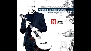 Antonio RUGOLO per @newsforguitar#videos: Progetto Villa Lobos