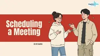 Scheduling a Meeting in English | English Conversation Practice