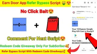 New Earning App With Unlimited Refer Bypass Script | Earn Door App Refer Bypass Script 10₹#giveaways