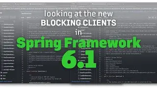 Новые блокирующие клиенты в Spring Framework 6.1