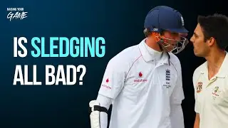 Is Sledging in Cricket Really a Bad Thing?