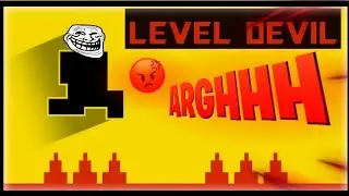 LEVEL DEVIL IS A TROLL GAME - RAGE BAIT 😡