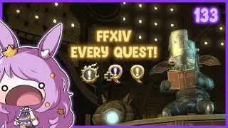 Final Fantasy XIV ✨ Every Quest ✨ Episode 133: Alexander, the Finale ✨ 31 May 2025