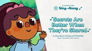 Secrets Are Better When They're Shared | Yeti Confetti Kids | Sing-Along Songs & Nursery Lullabies