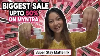 Myntra biggest sale||Maybelline Super StayMatte Ink lipsticks |Reviewing my collections with price