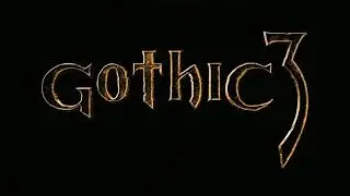 Gothic 3 - Official Trailer E3 2005 (OG for comparison)