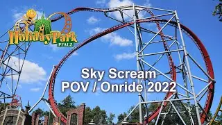 Sky Scream (Onride + Queue 2022) - Premier Rides - Holiday Park