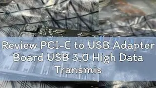 Review PCI-E to USB Adapter Board USB 3.0 High Data Transmission Speed Expansion Board with 7 Ports